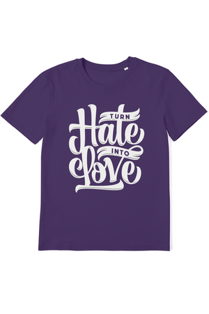 Turn Hate 2 Love Organic T-Shirt vegan, sustainable, organic streetwear, - TRVTH ORGANIC CLOTHING