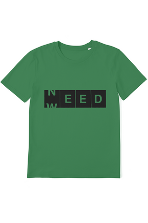 Need Weed Organic T-Shirt vegan, sustainable, organic streetwear, - TRVTH ORGANIC CLOTHING