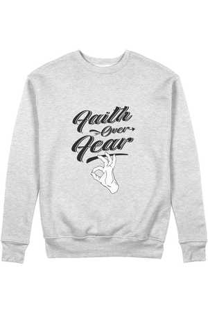 Faith Over Fear Organic Sweatshirt vegan, sustainable, organic streetwear, - TRVTH ORGANIC CLOTHING